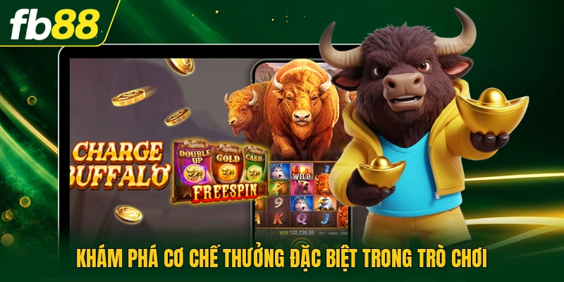 Khám phá cơ chế thưởng đặc biệt trong trò chơi