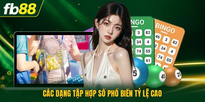 Các dạng tập hợp số phổ biến tỷ lệ cao